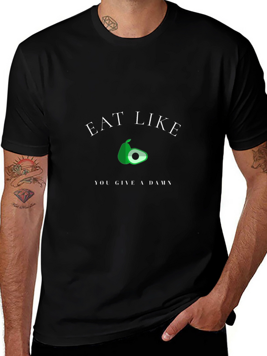 Eat Like You Give a Damn Graphic Tee