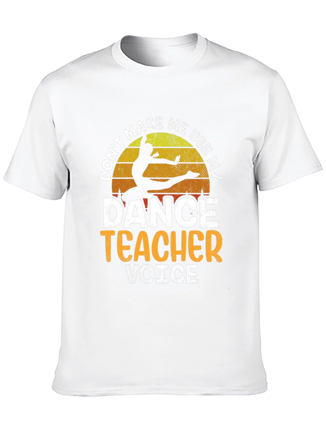 Dance Teacher Voice T-Shirt