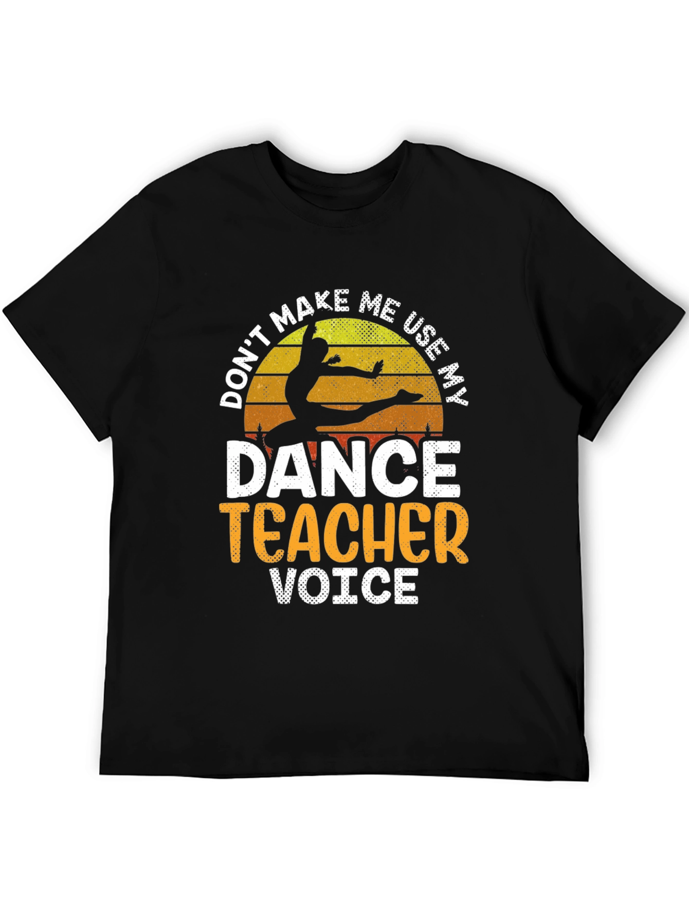Dance Teacher Voice T-Shirt