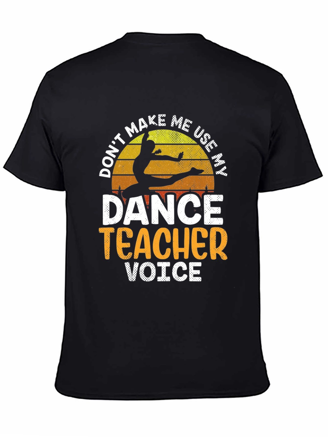 Dance Teacher Voice T-Shirt