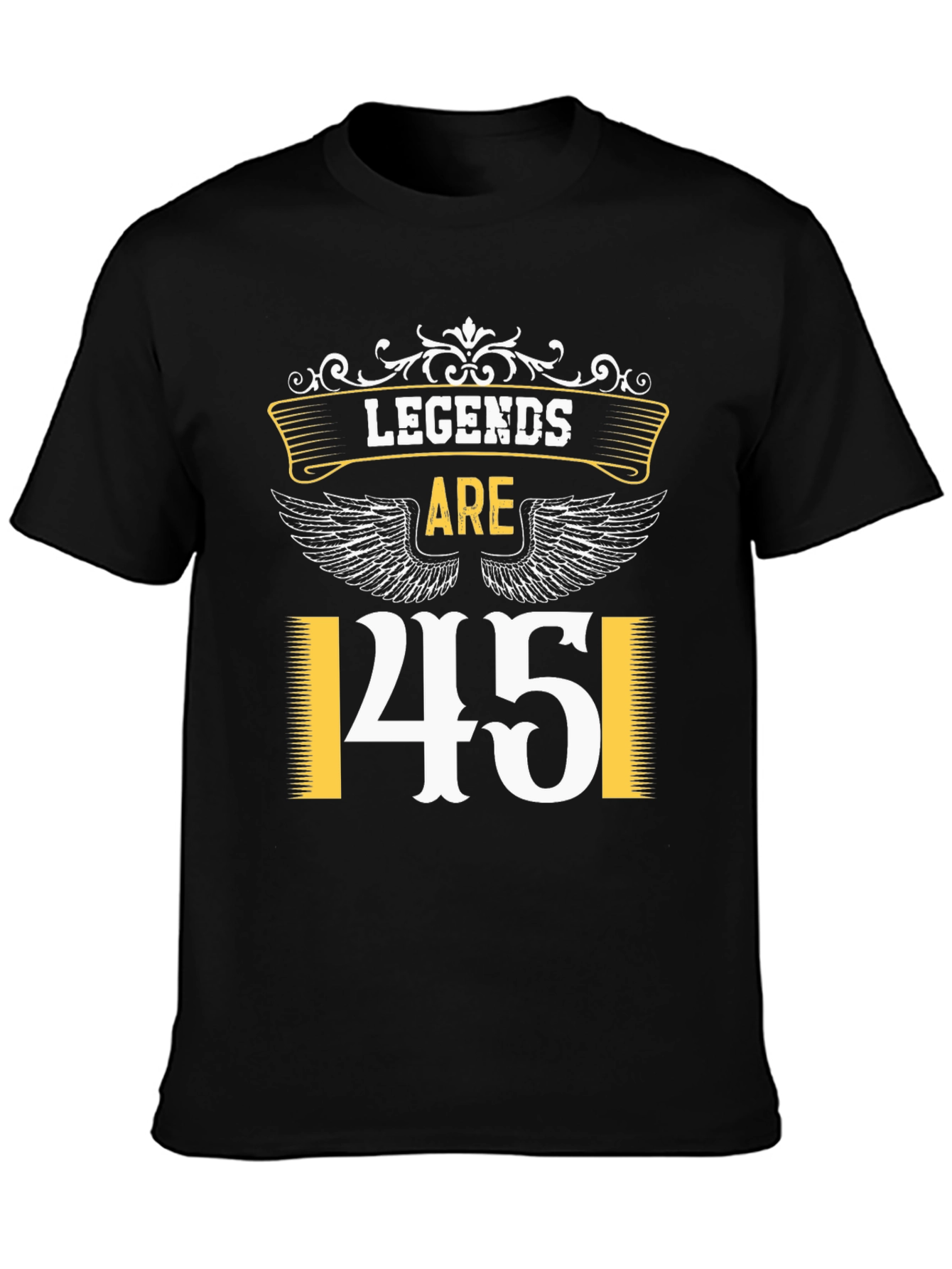 Legends Are 45 T-Shirt - Birthday Gift