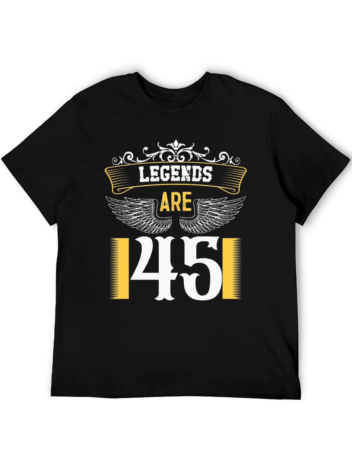 Legends Are 45 T-Shirt - Birthday Gift