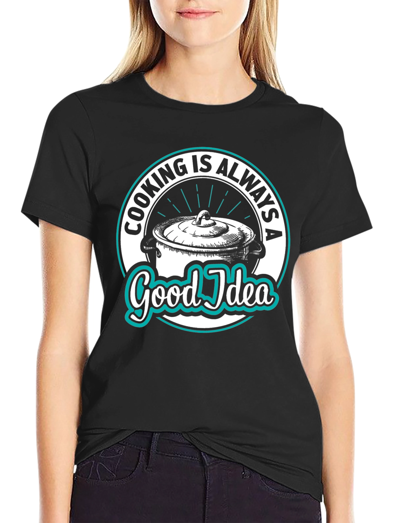 Cooking Is Always A Good Idea Black Graphic T-Shirt