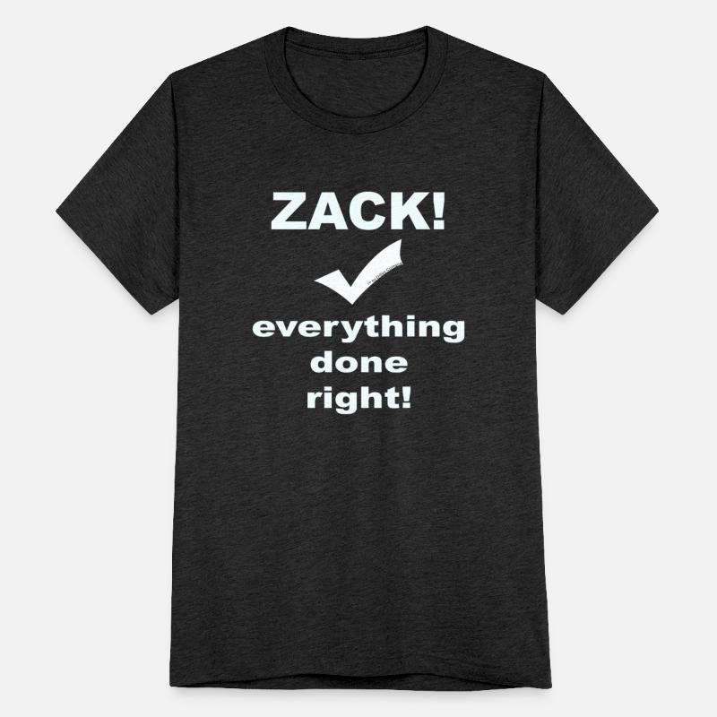 Zack Everything Done Right