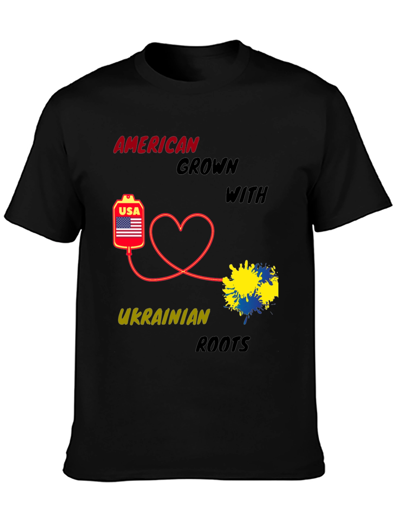 American Grown with Ukrainian Roots T-Shirt