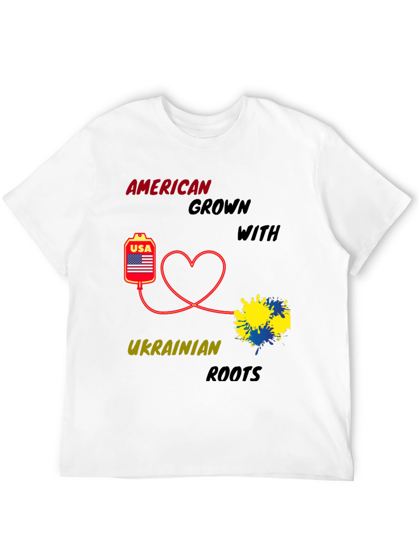American Grown with Ukrainian Roots T-Shirt