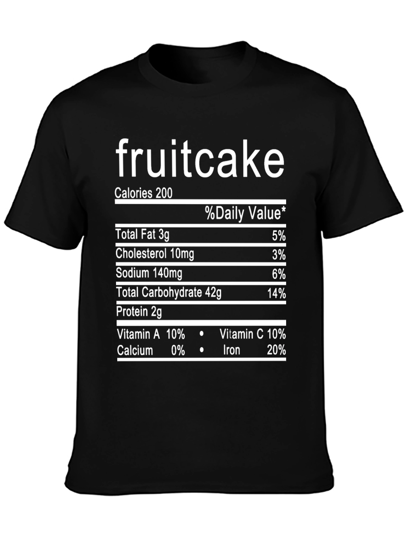 Funny Fruitcake Nutrition Facts T-Shirt