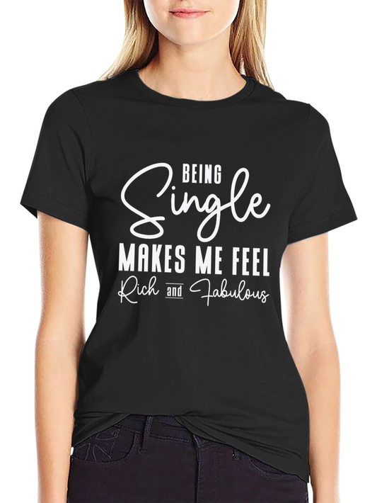 Funny Single and Fabulous Black Graphic Tee