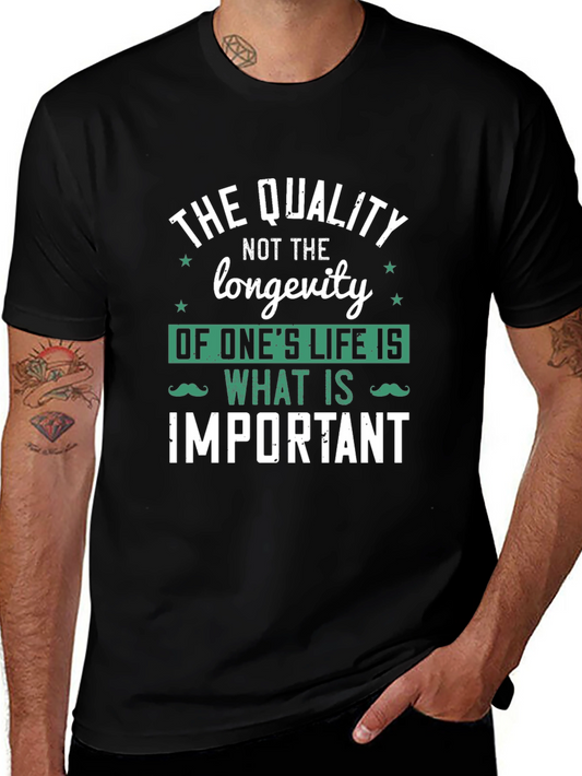 Quality of Life T-Shirt - Inspirational Graphic Tee