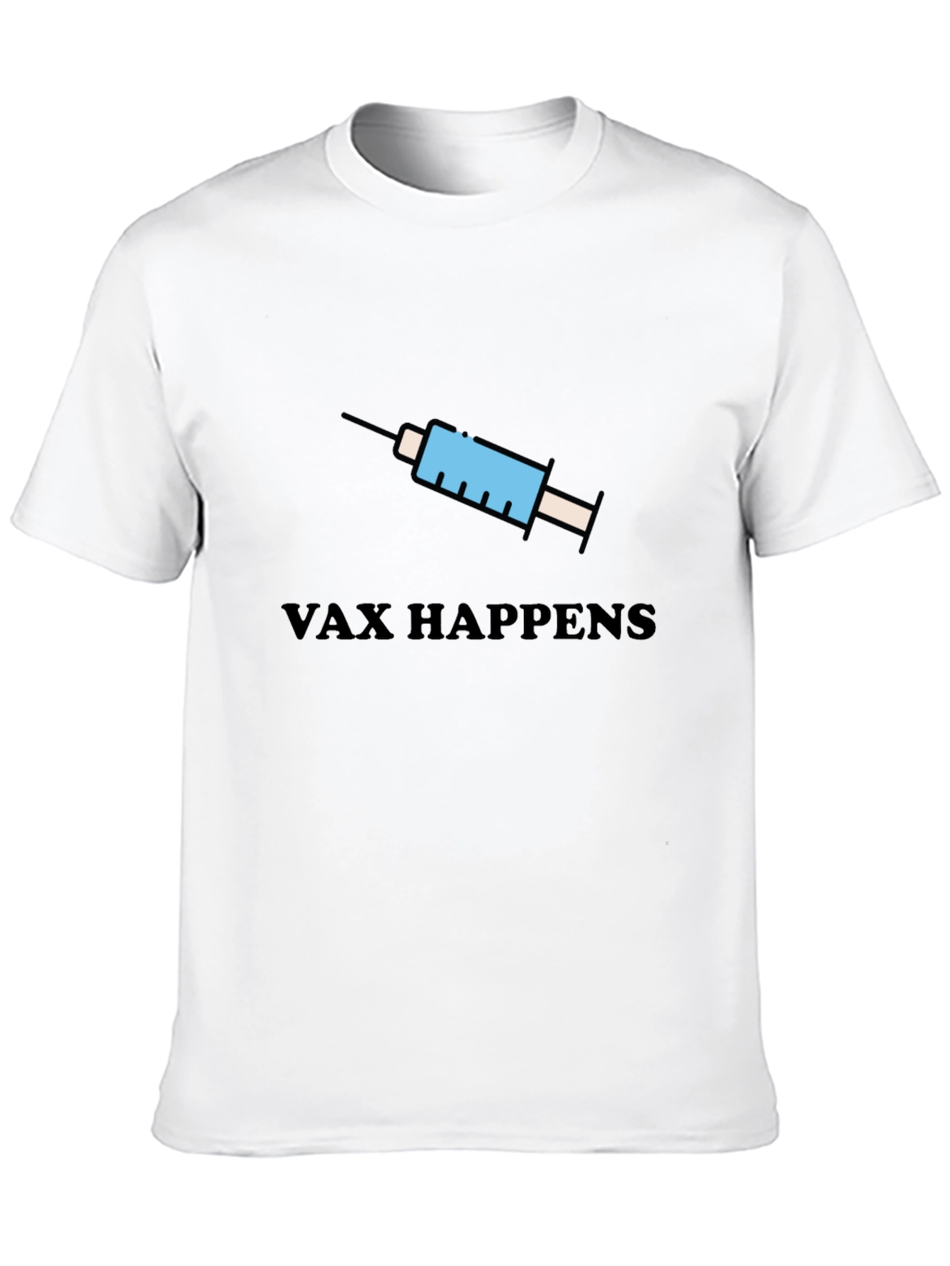 Vax Happens Graphic T-Shirt - Novelty Design