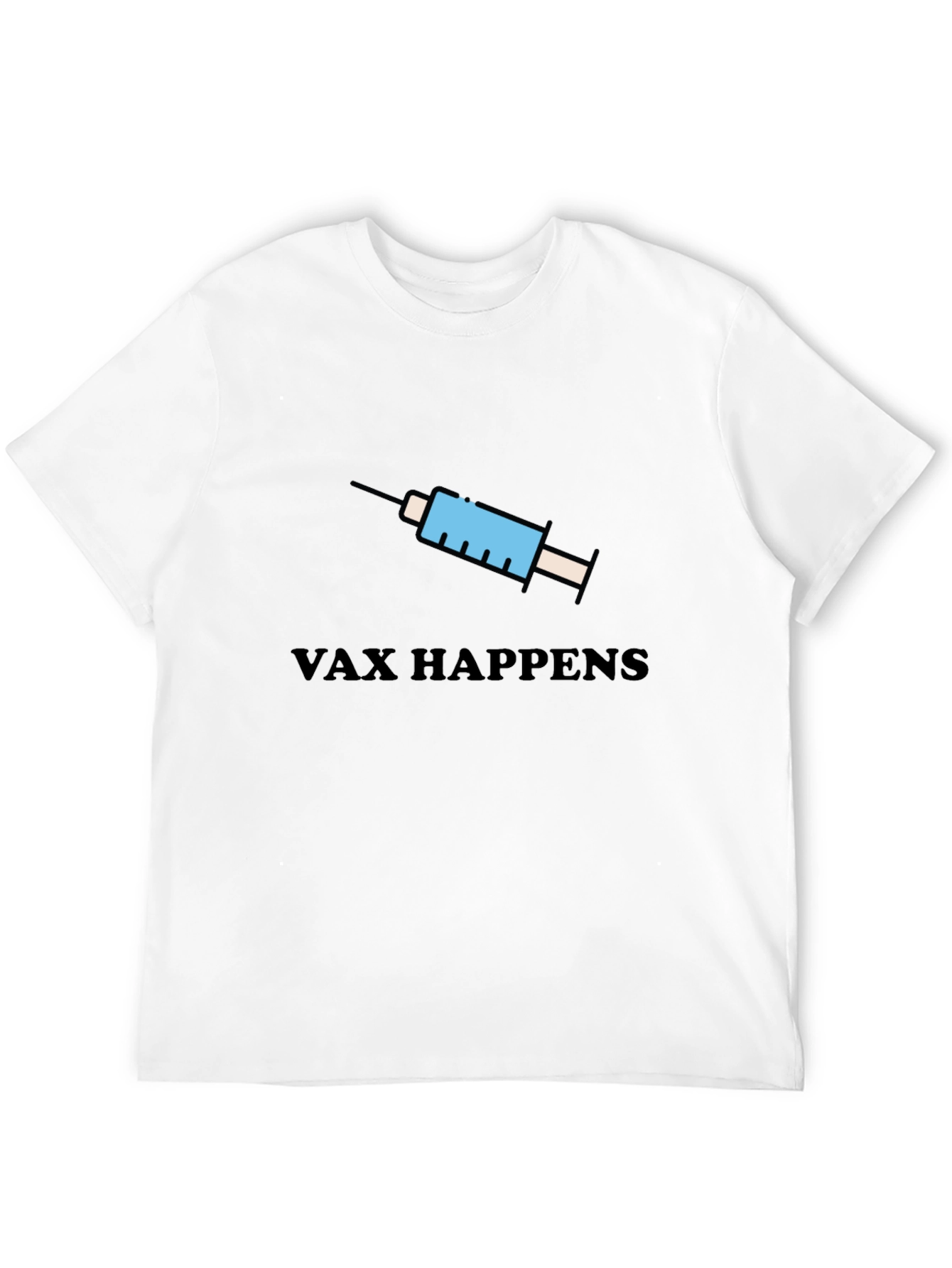 Vax Happens Graphic T-Shirt - Novelty Design