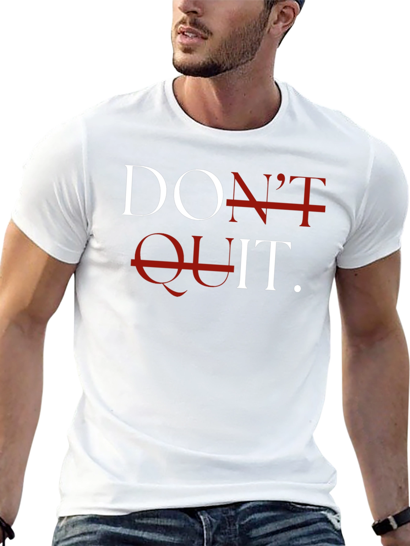 Motivational Dont Quit Graphic T-Shirt