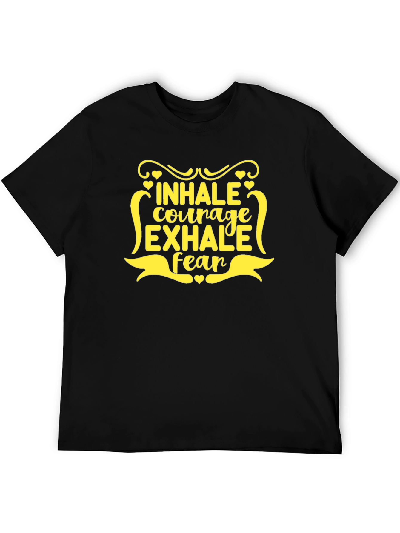 Inhale Courage Exhale Fear Black T-Shirt