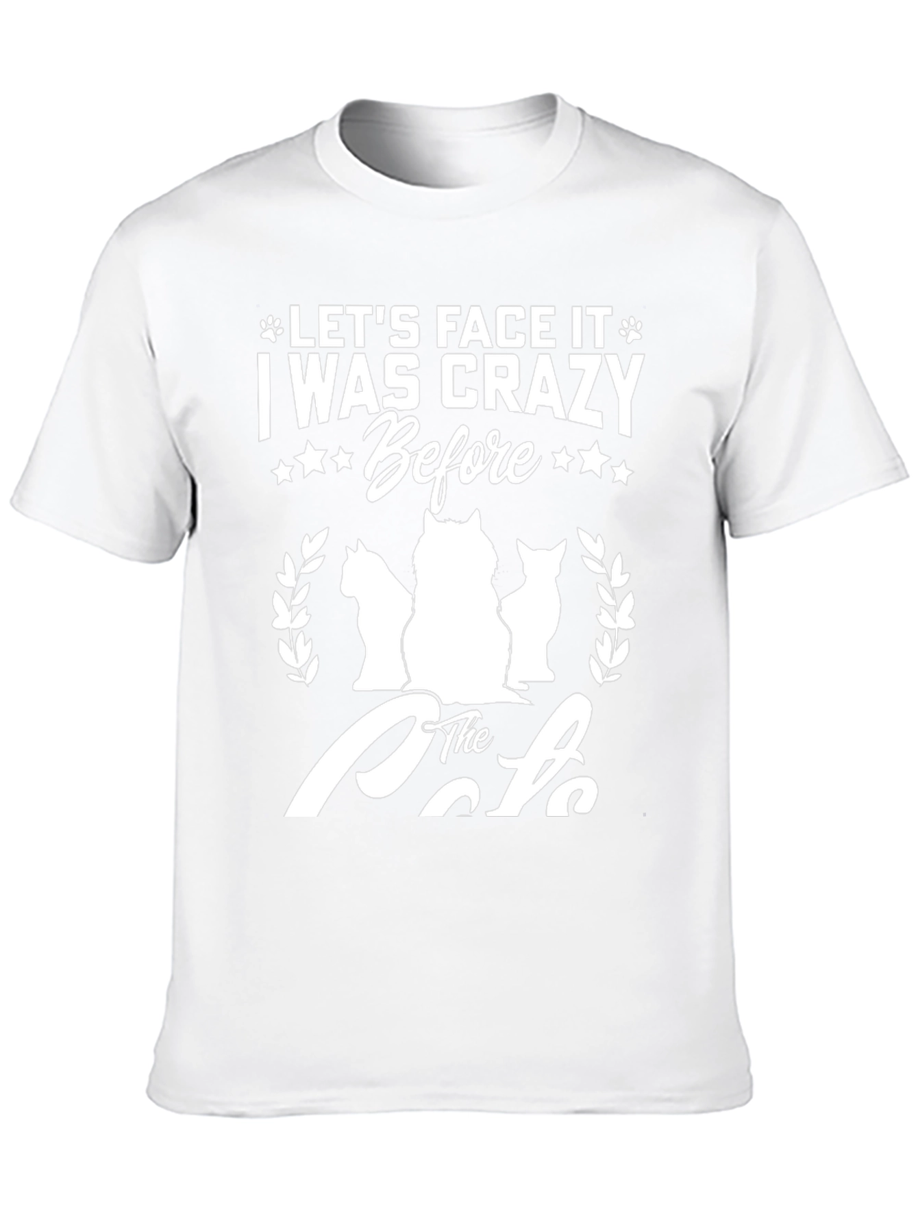 Crazy Before Cats Graphic Tee