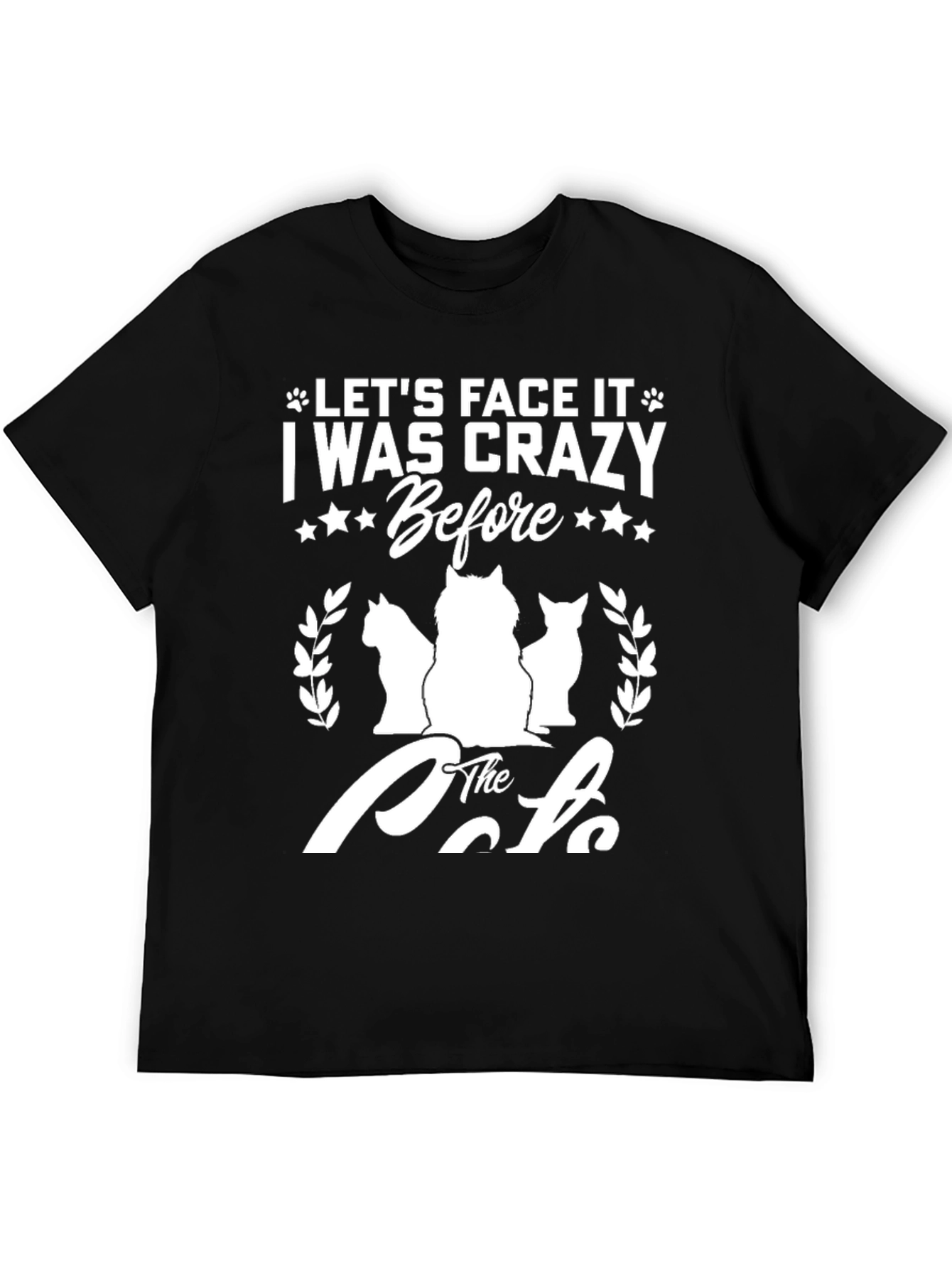 Crazy Before Cats Graphic Tee