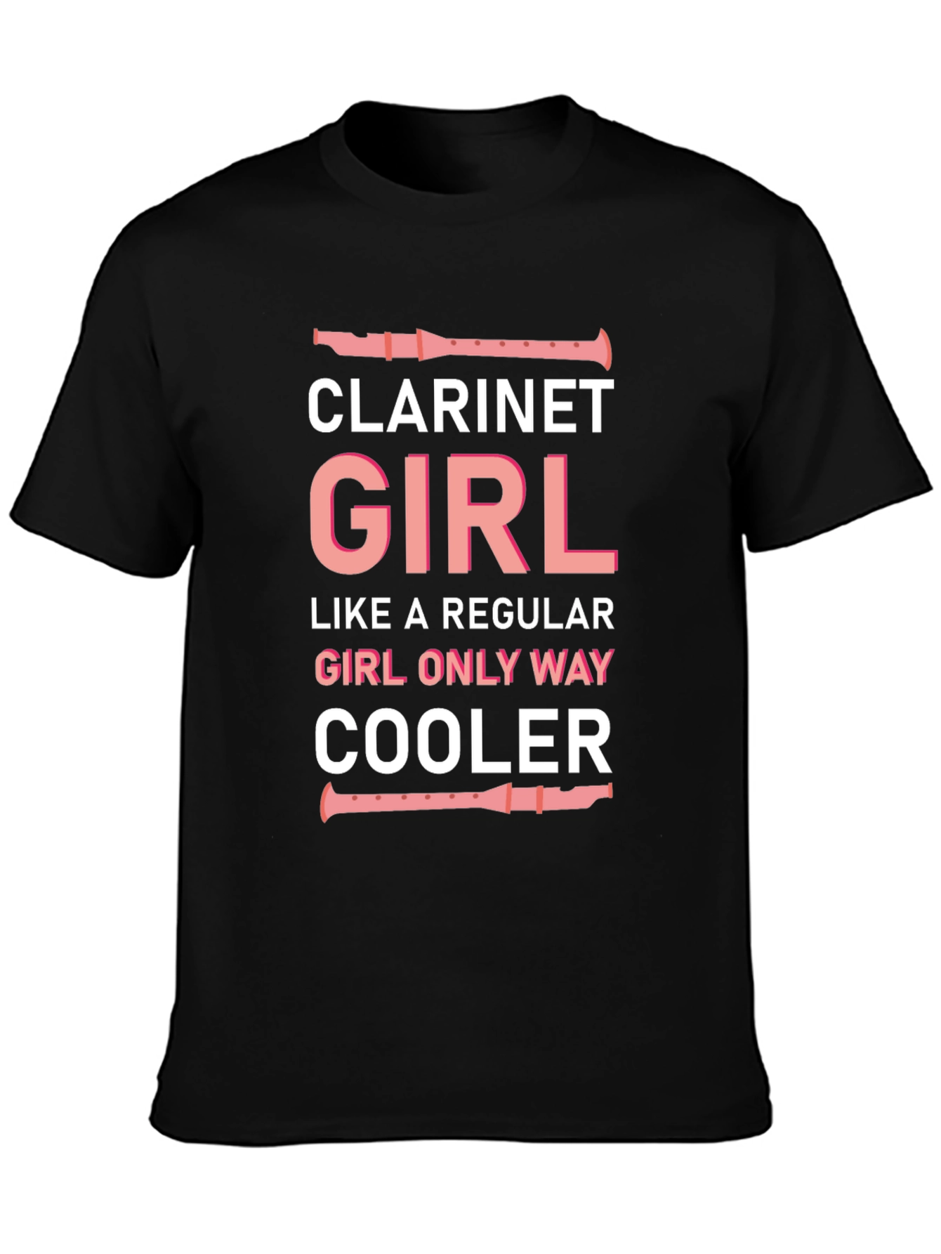 Clarinet Girl T-Shirt - Musician Humor Tee