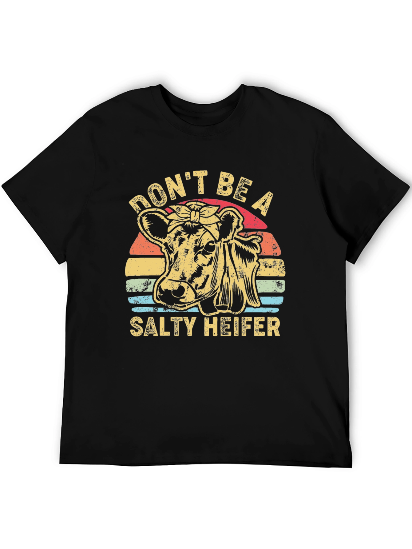 Dont Be A Salty Heifer Graphic T-Shirt