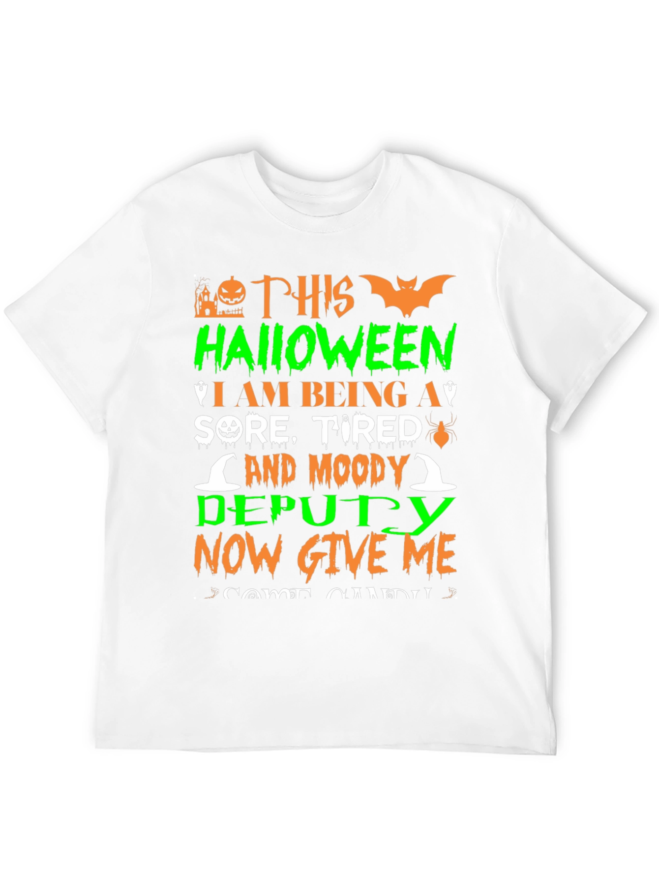 Halloween Deputy T-Shirt - Sore Tired Moody Costume