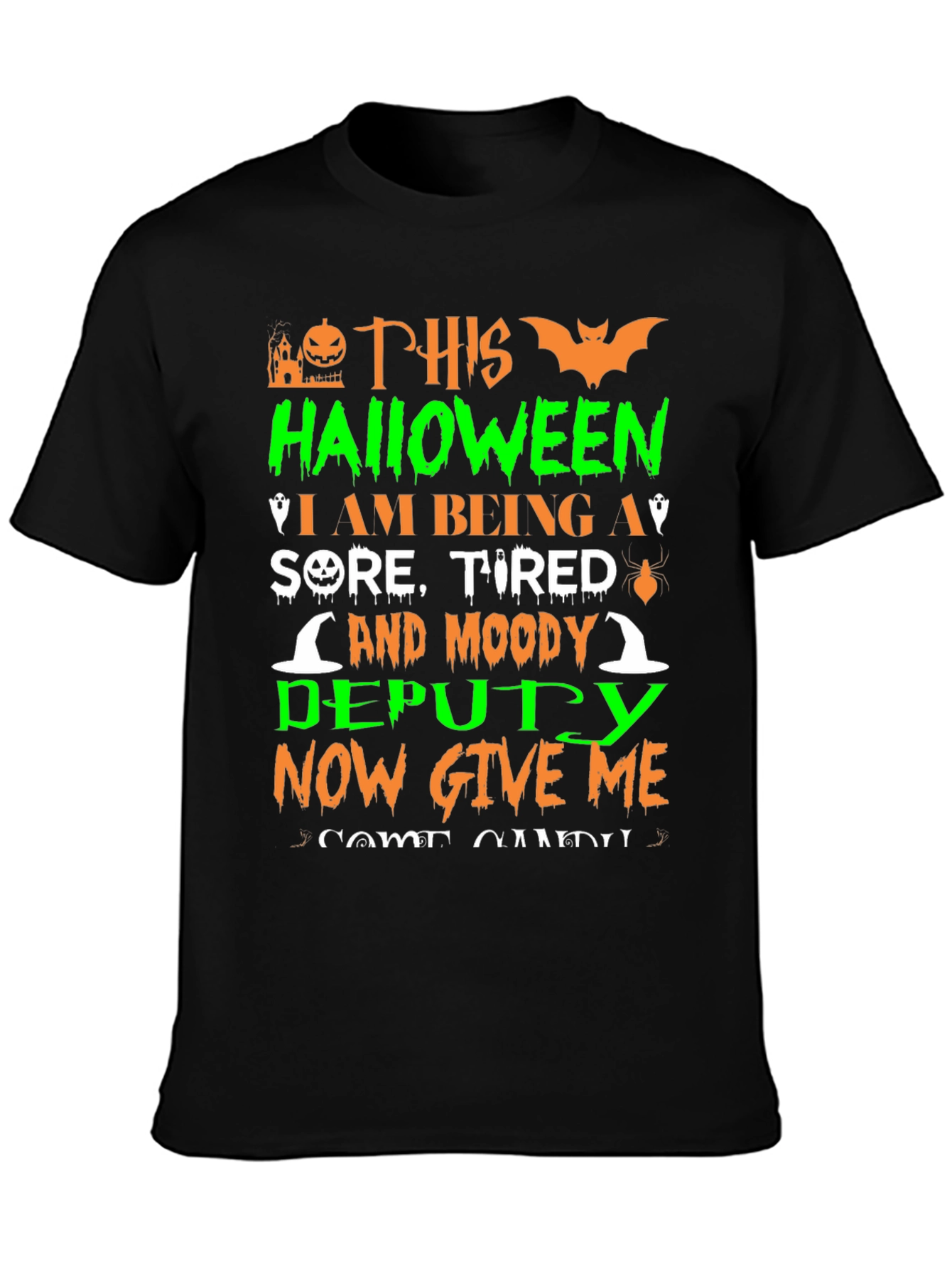 Halloween Deputy T-Shirt - Sore Tired Moody Costume