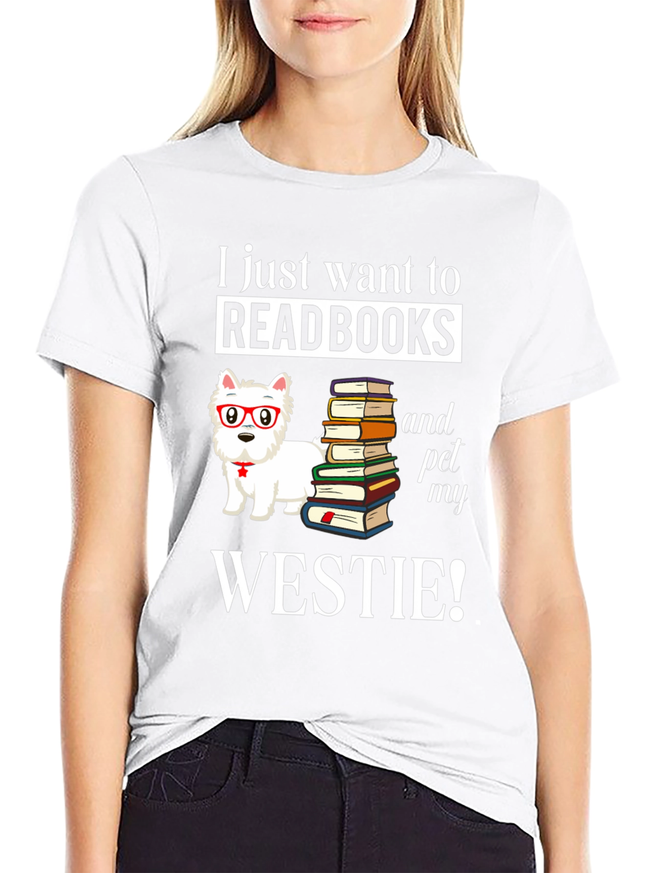Read Books & Pet My Westie T-Shirt
