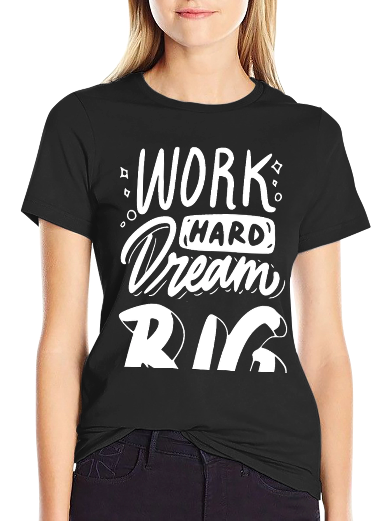 Motivational Work Hard Dream Big Graphic Tee