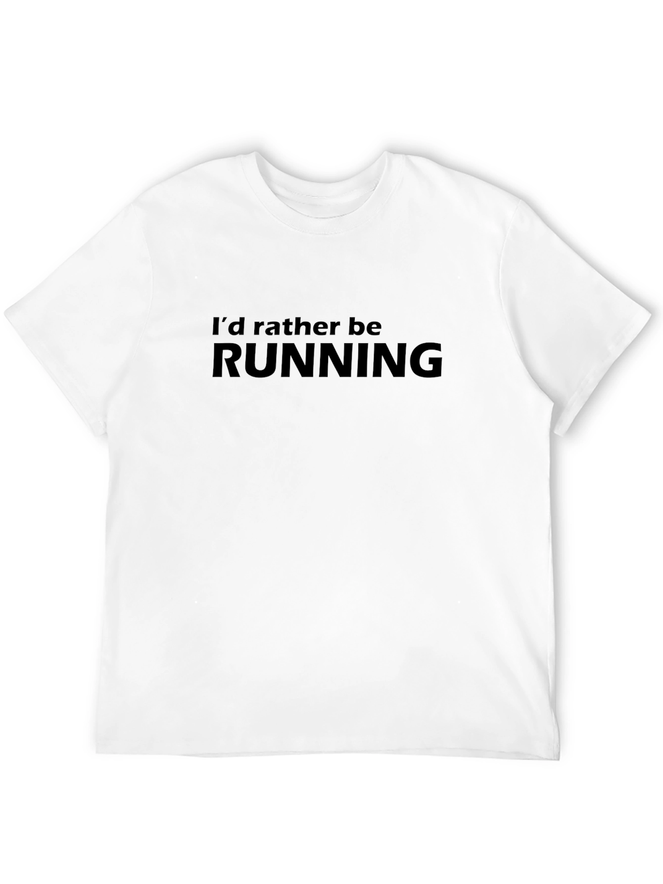 Id Rather Be Running T-Shirt