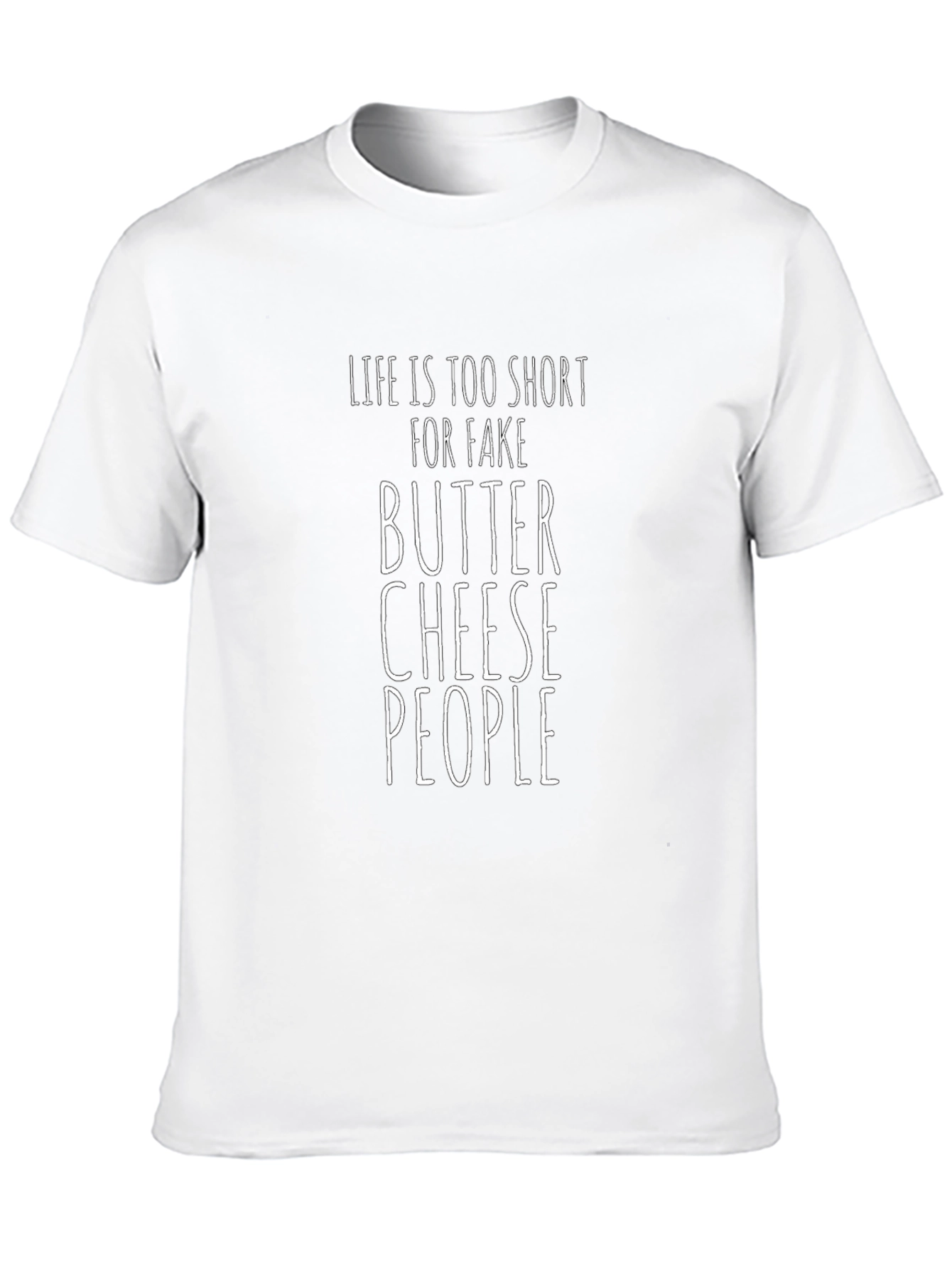 Funny Life is too Short T-Shirt