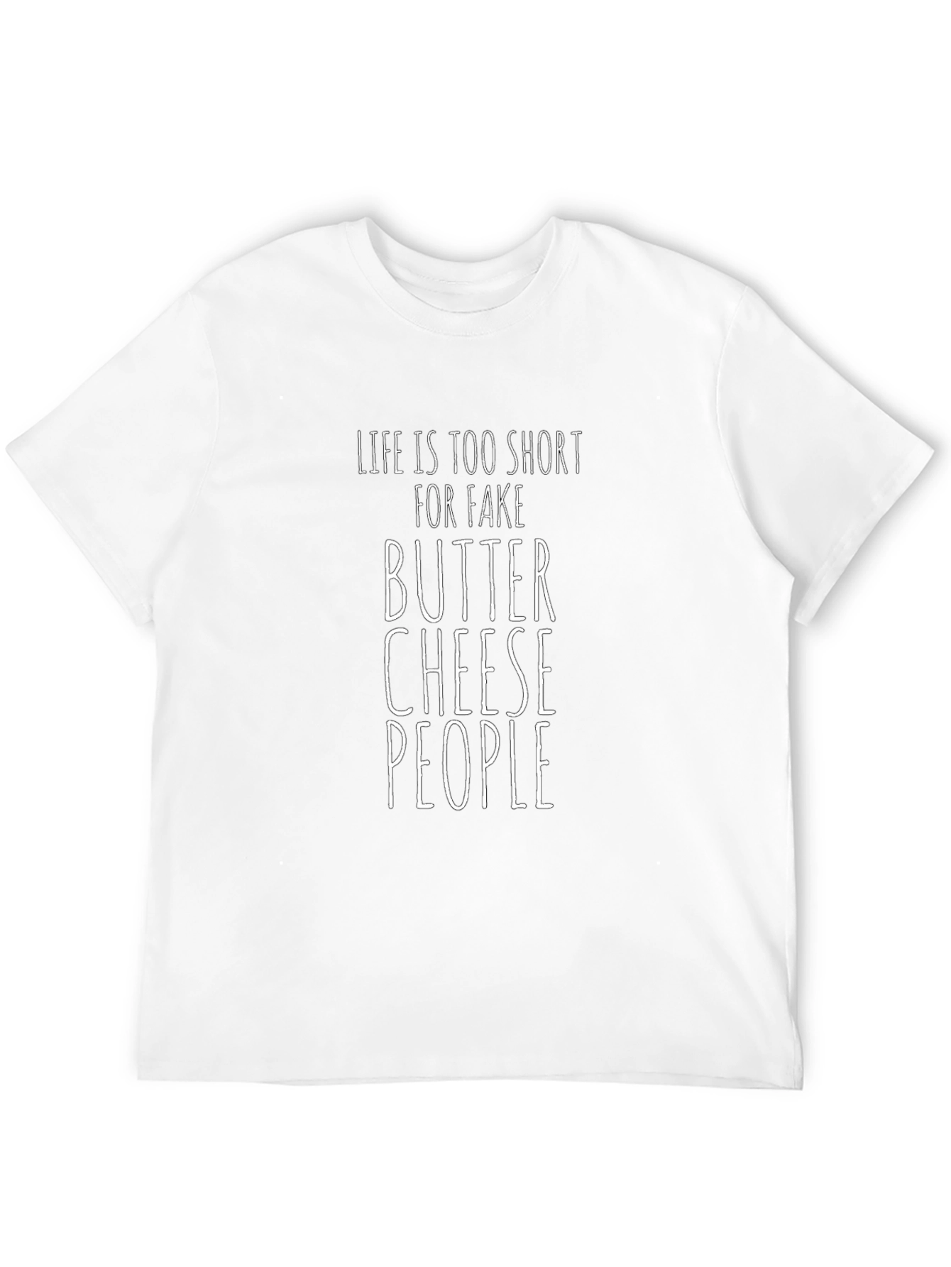 Funny Life is too Short T-Shirt