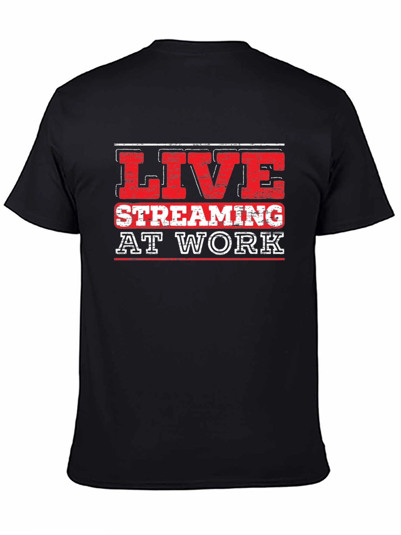 Live Streaming At Work Graphic T-Shirt