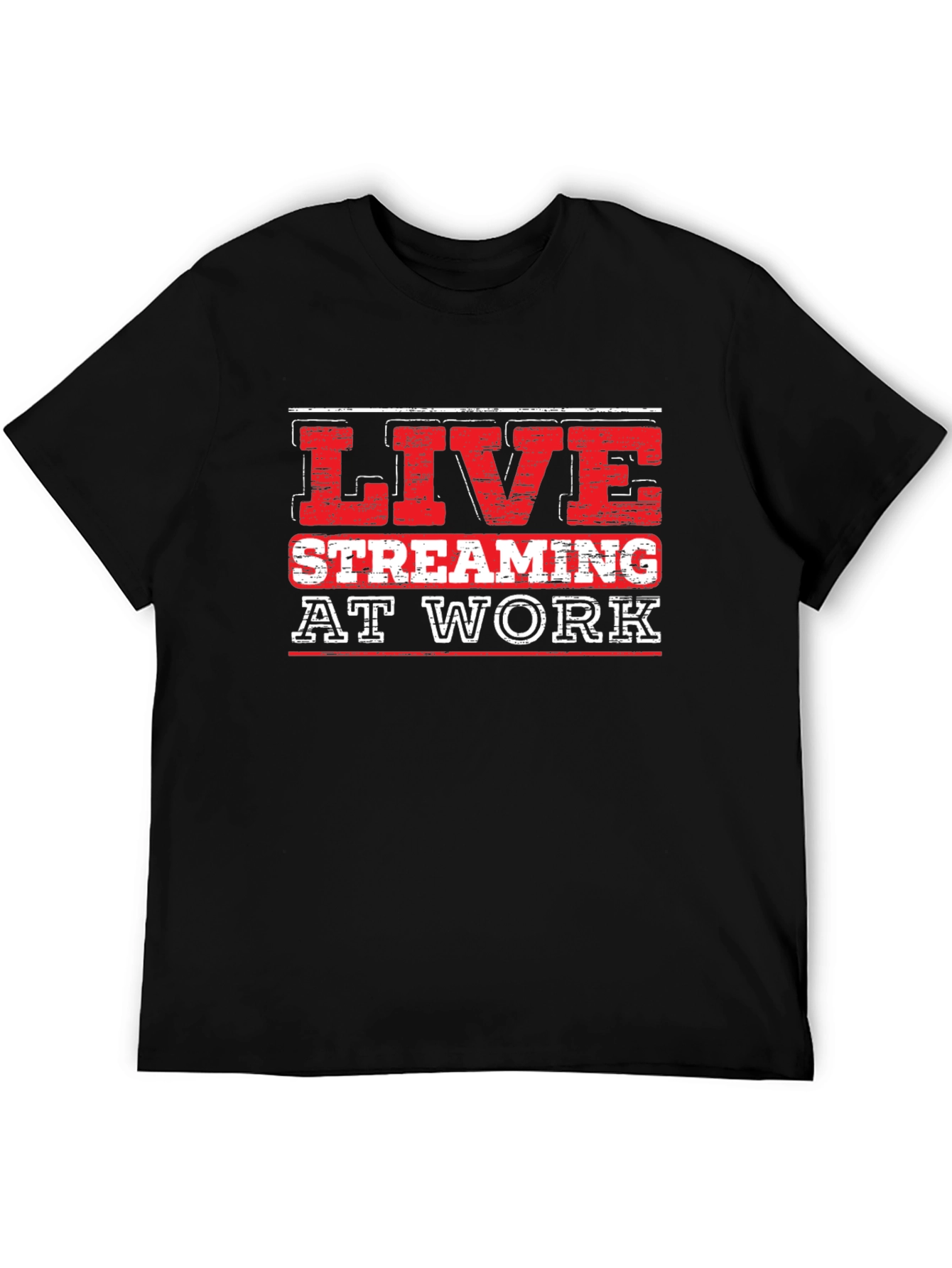 Live Streaming At Work Graphic T-Shirt