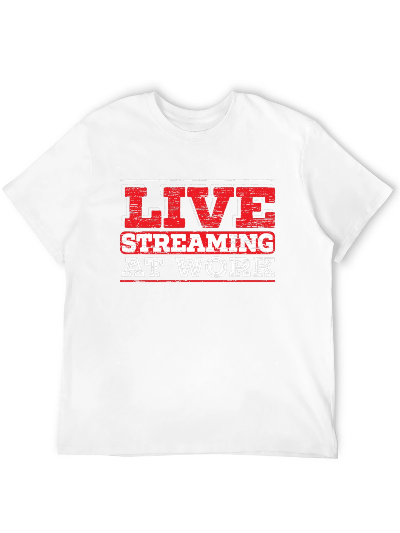Live Streaming At Work Graphic T-Shirt