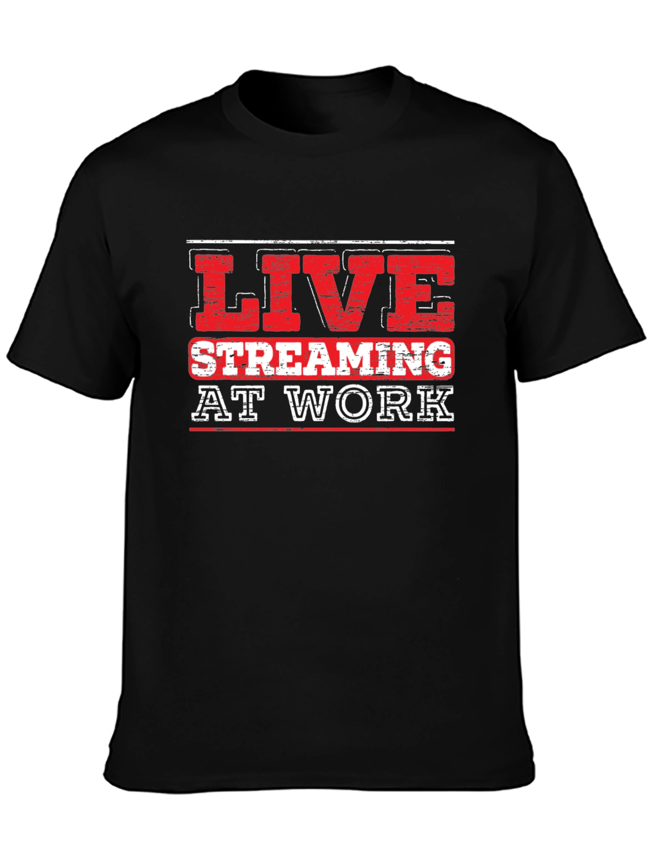 Live Streaming At Work Graphic T-Shirt